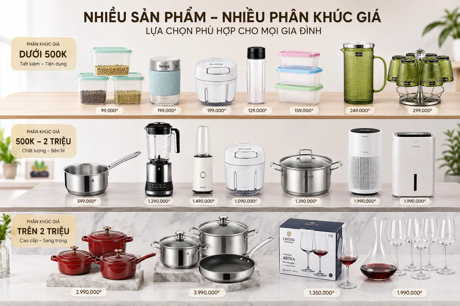Cửa Hàng Gia Dụng Ở Thái Nguyên Uy Tín, Chính Hãng, Giá Tốt | Bếp Sành 7 Đa dạng mức giá đồ gia dụng tại Bếp Sành, phù hợp nhiều nhu cầu và ngân sách.